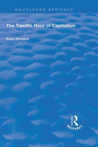 Cover The Twelfth Hour of Capitalism