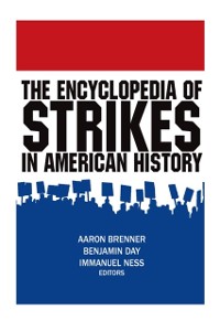 Cover Encyclopedia of Strikes in American History