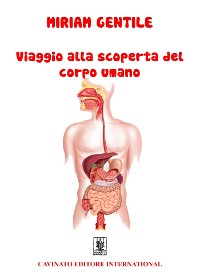 Cover Viaggio alla scoperta del corpo umano