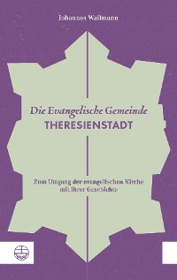 Cover Die Evangelische Gemeinde Theresienstadt