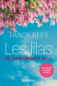 Cover Les Lilas de Garrowgate Hall