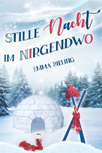 Cover Stille Nacht im Nirgendwo