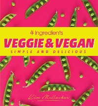 Cover 4 Ingredients Veggie and Vegan