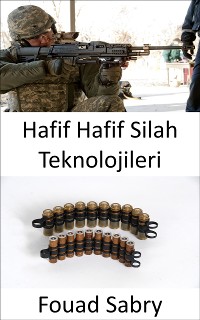 Cover Hafif Hafif Silah Teknolojileri