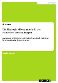 Cover Die Herzogin Alheyt innerhalb des Prosaepos "Herzog Herpin"