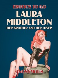 Cover Laura Middleton: Her Brother and her Lover
