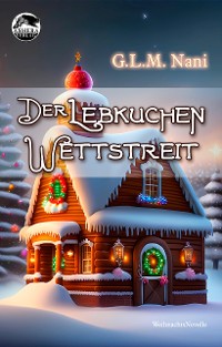 Cover Der Lebkuchen Wettstreit