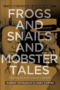 Cover Frogs and Snails and Mobster Tales