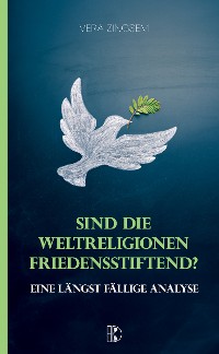 Cover Sind die Weltreligionen friedensstiftend