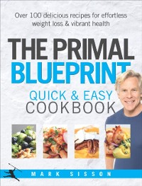 Cover Primal Blueprint Quick and Easy Cookbook