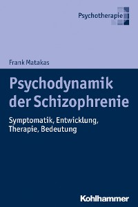 Cover Psychodynamik der Schizophrenie
