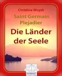 Cover Saint Germain - Plejadier: Die Länder der Seele