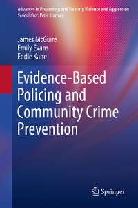 Cover Evidence-Based Policing and Community Crime Prevention