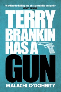 Cover Terry Brankin Has a Gun