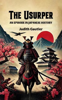 Cover Usurper An Episode in Japanese History