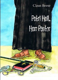 Cover Petri Heil, Herr Pastor