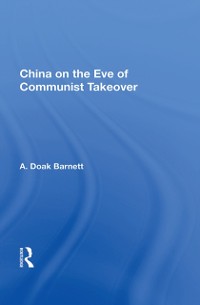 Cover China On The Eve Of Communist Takeover