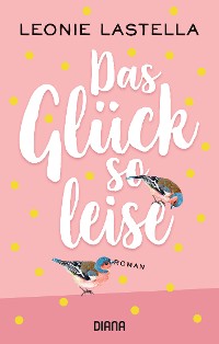 Cover Das Glück so leise