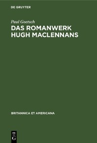Cover Das Romanwerk Hugh MacLennans