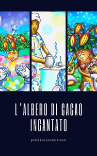 Cover L''Albero di Cacao Incantato