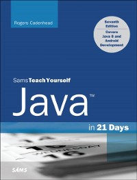 Cover Java in 21 Days, Sams Teach Yourself (Covering Java 8)