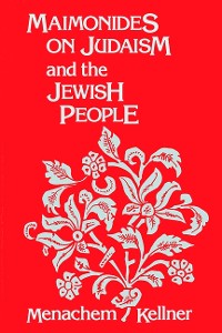 Cover Maimonides on Judaism and the Jewish People