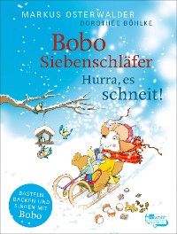Cover Bobo Siebenschläfer: Hurra, es schneit!