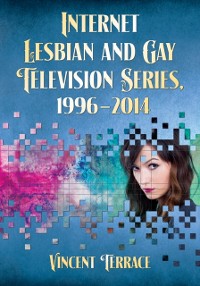 Cover Internet Lesbian and Gay Television Series, 1996-2014