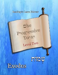 Cover The Progressive Torah: Level Two ~ Exodus