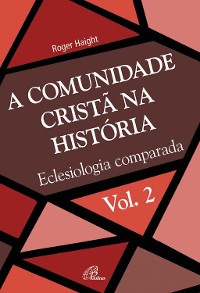 Cover A comunidade cristã na história