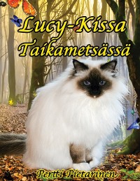 Cover Lucy-Kissa taikametsässä