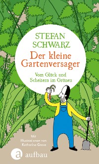 Cover Der kleine Gartenversager
