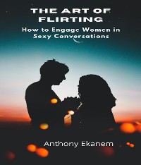 Cover The Art of Flirting