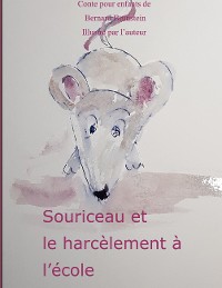 Cover Souriceau et le harcelement à l'école