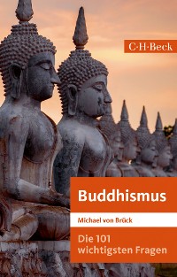 Cover Die 101 wichtigsten Fragen: Buddhismus