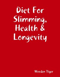 Cover Diet For Slimming, Health & Longevity
