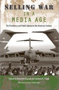 Cover Selling War in a Media Age
