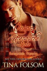 Cover Quinns Unendliche Liebe (Scanguards Vampire - Buch 6)