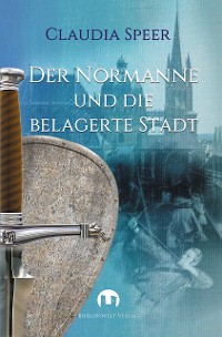 Cover Der Normanne und die belagerte Stadt
