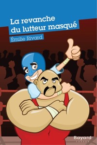 Cover La revanche du lutteur masqué