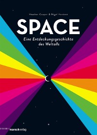 Cover SPACE - Eine Entdeckungsgeschichte des Weltalls
