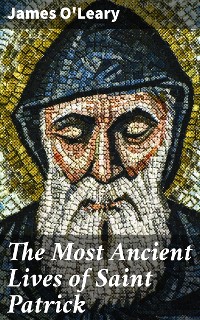 Cover The Most Ancient Lives of Saint Patrick