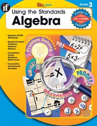 Cover Using the Standards: Algebra, Grade 3