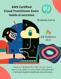 Cover AWS Certified Cloud Practitioner Exam Guida al successo 2