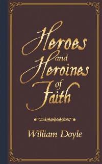 Cover Heroes   and  Heroines of   Faith