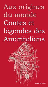 Cover Contes et légendes des Amérindiens