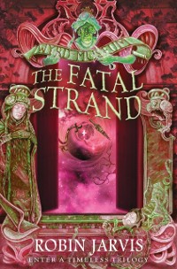 Cover Fatal Strand (Tales from the Wyrd Museum, Book 3)