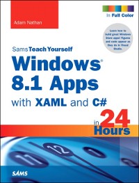 Cover Windows 8.1 Apps with XAML and C# Sams Teach Yourself in 24 Hours