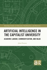 Cover Artificial Intelligence in the Capitalist University