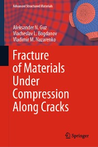 Cover Fracture of Materials Under Compression Along Cracks